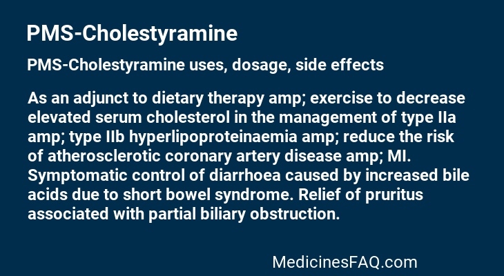 PMS-Cholestyramine