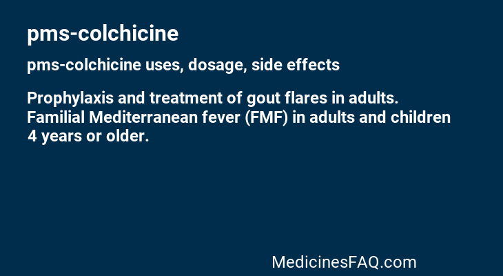 pms-colchicine