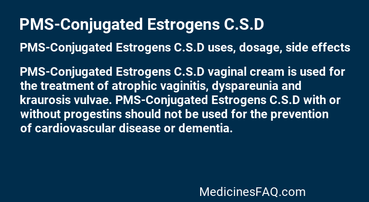 PMS-Conjugated Estrogens C.S.D