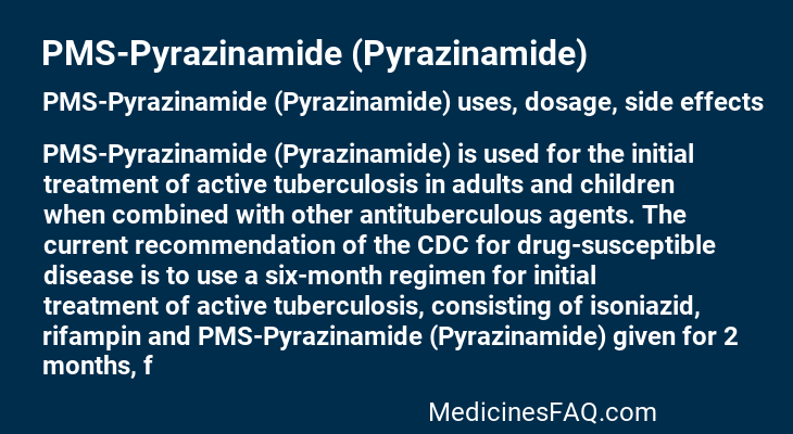 PMS-Pyrazinamide (Pyrazinamide)