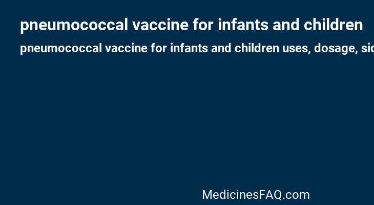 pneumococcal vaccine for infants and children