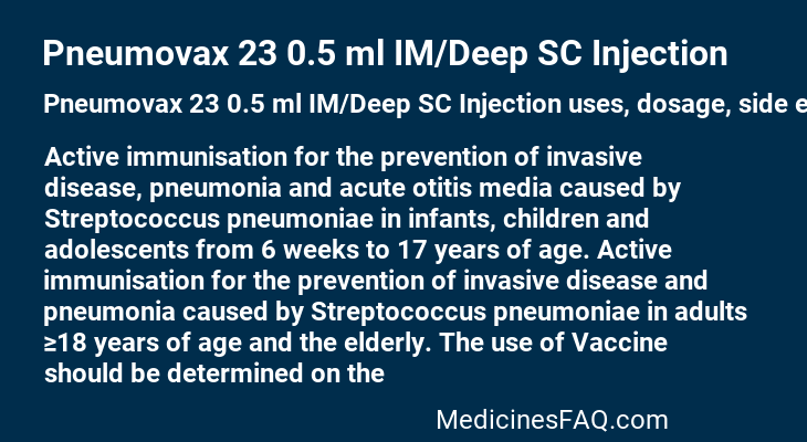 Pneumovax 23 0.5 ml IM/Deep SC Injection