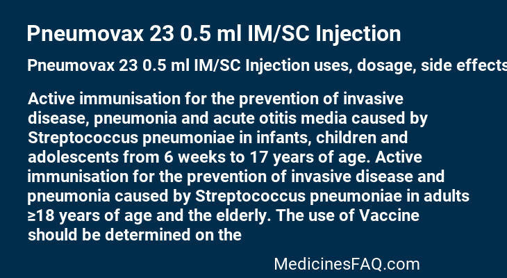 Pneumovax 23 0.5 ml IM/SC Injection