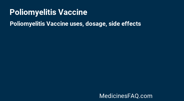 Poliomyelitis Vaccine
