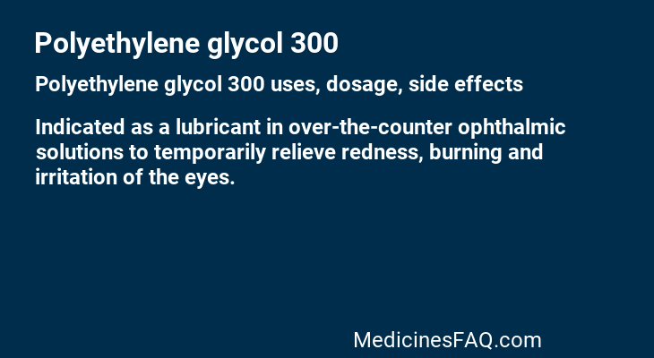 Polyethylene glycol 300