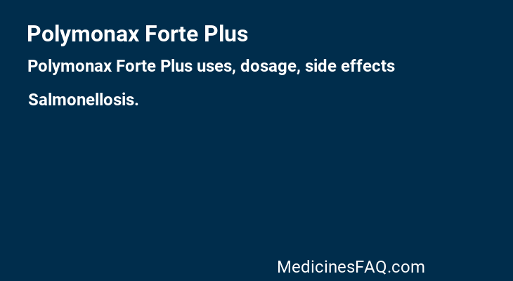 Polymonax Forte Plus