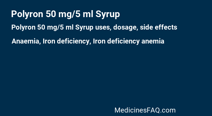 Polyron 50 mg/5 ml Syrup