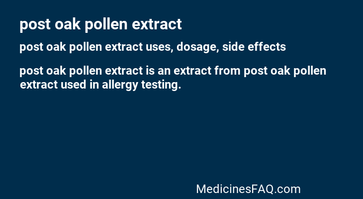 post oak pollen extract