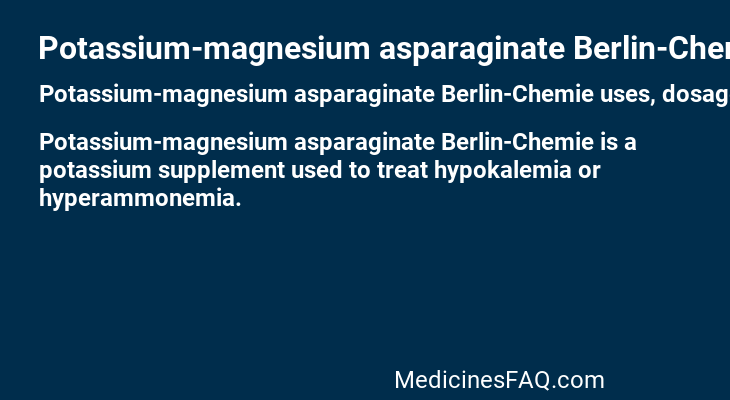 Potassium-magnesium asparaginate Berlin-Chemie
