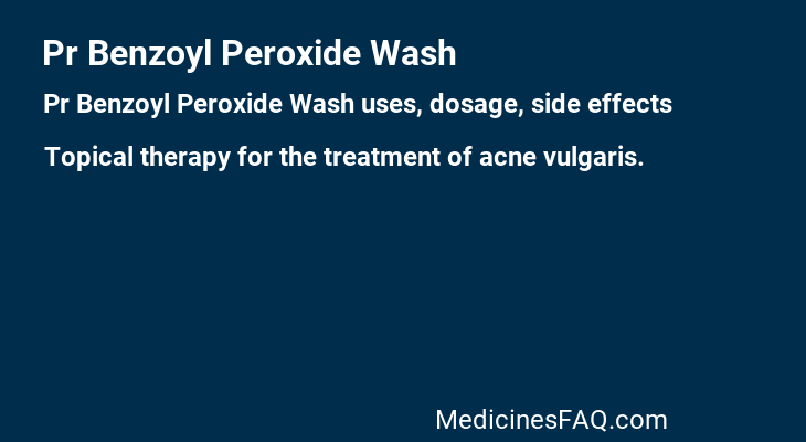 Pr Benzoyl Peroxide Wash
