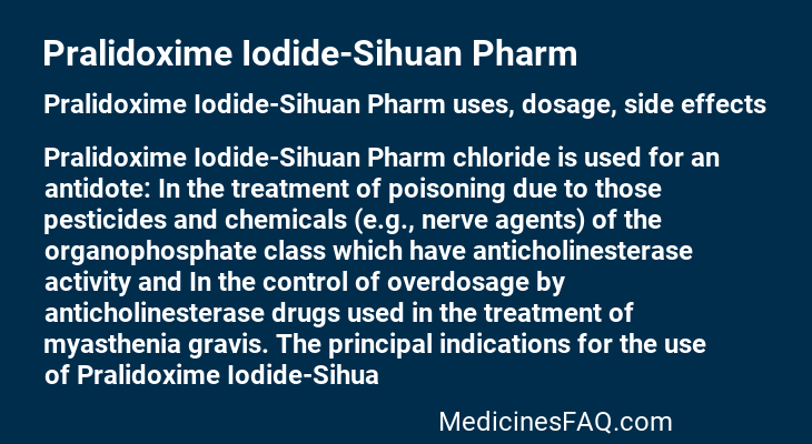 Pralidoxime Iodide-Sihuan Pharm