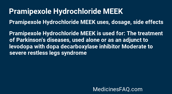 Pramipexole Hydrochloride MEEK