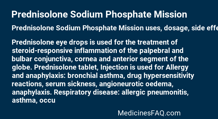 Prednisolone Sodium Phosphate Mission