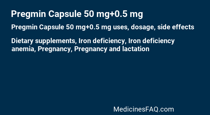 Pregmin Capsule 50 mg+0.5 mg