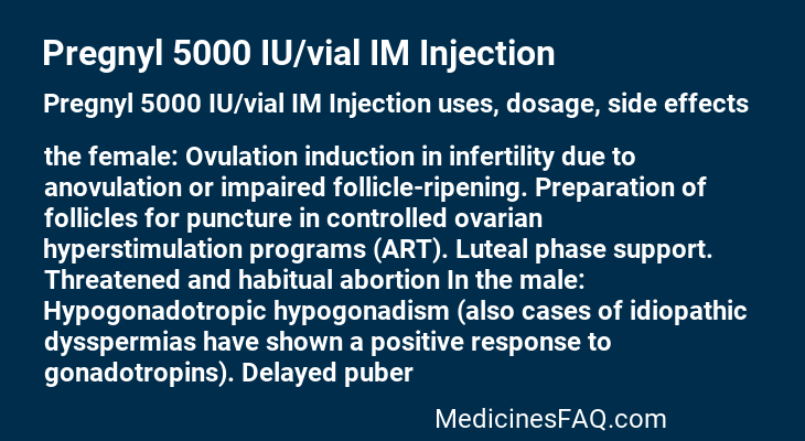 Pregnyl 5000 IU/vial IM Injection