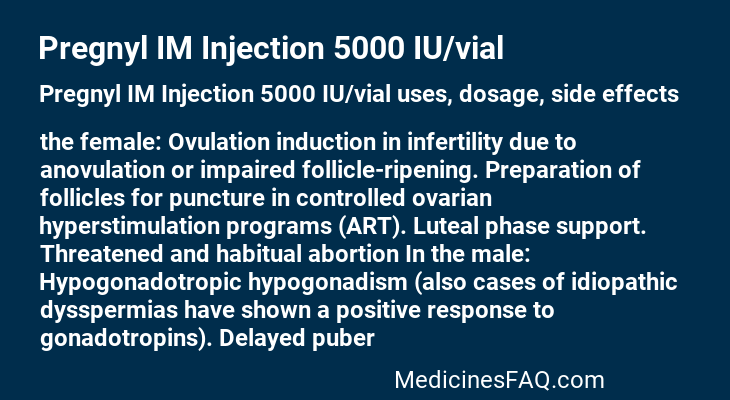 Pregnyl IM Injection 5000 IU/vial