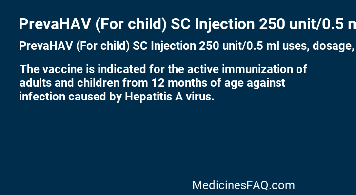 PrevaHAV (For child) SC Injection 250 unit/0.5 ml