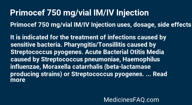 Primocef 750 mg/vial IM/IV Injection