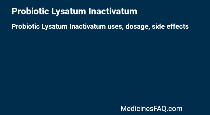 Probiotic Lysatum Inactivatum