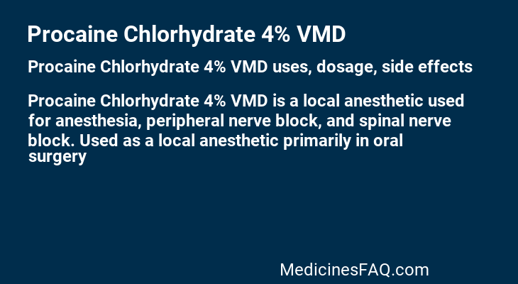 Procaine Chlorhydrate 4% VMD
