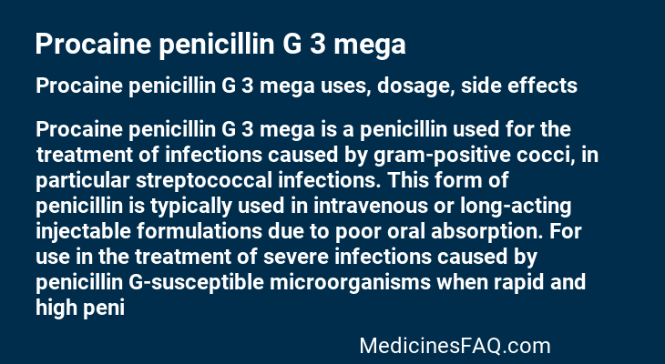 Procaine penicillin G 3 mega