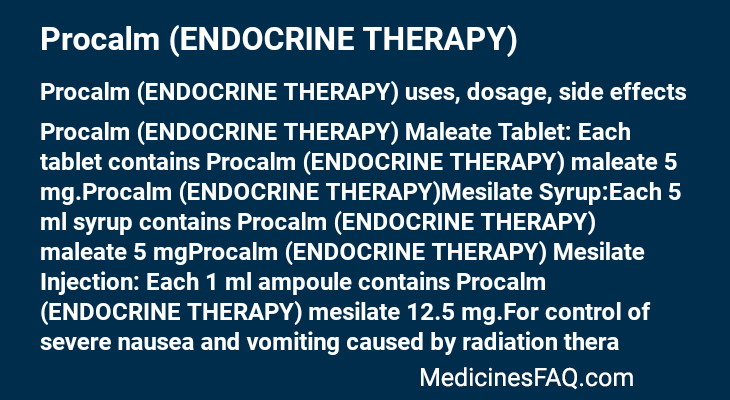 Procalm (ENDOCRINE THERAPY)