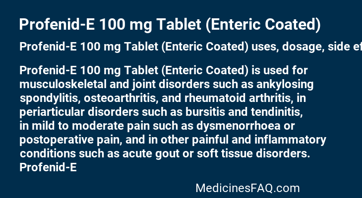 Profenid-E 100 mg Tablet (Enteric Coated)