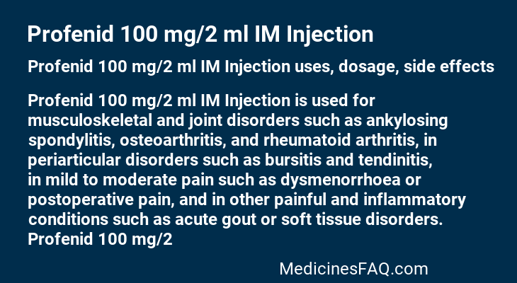 Profenid 100 mg/2 ml IM Injection