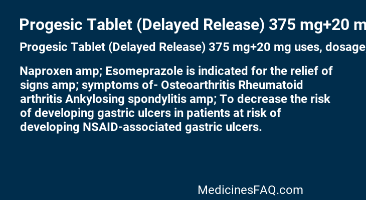 Progesic Tablet (Delayed Release) 375 mg+20 mg