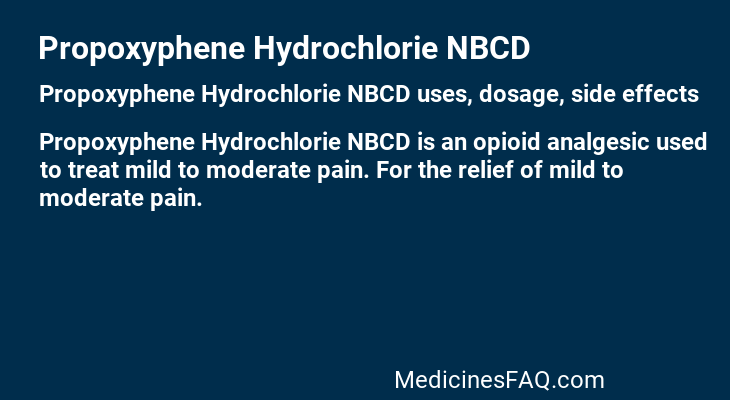 Propoxyphene Hydrochlorie NBCD