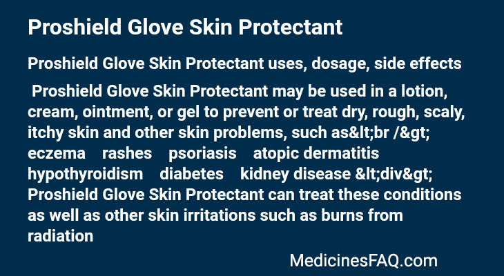 Proshield Glove Skin Protectant