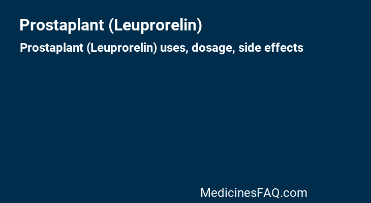 Prostaplant (Leuprorelin)
