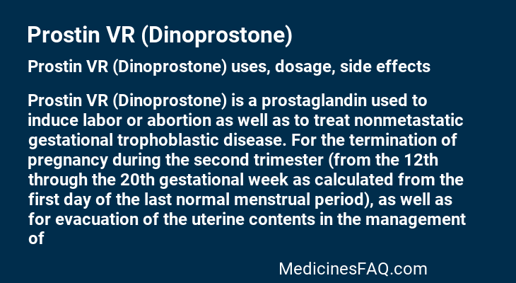 Prostin VR (Dinoprostone)