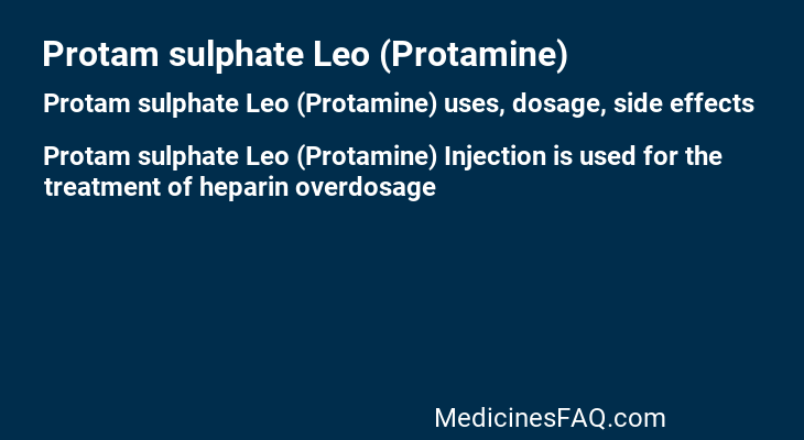 Protam sulphate Leo (Protamine)