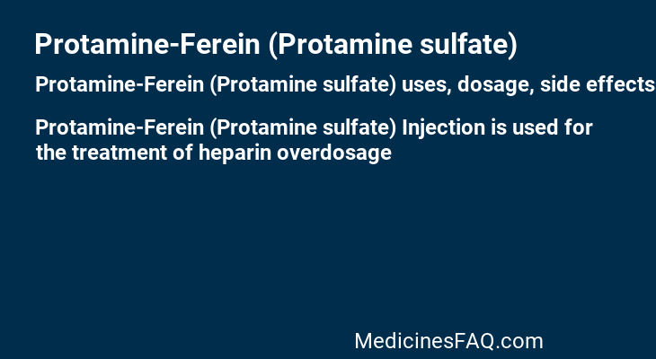 Protamine-Ferein (Protamine sulfate)