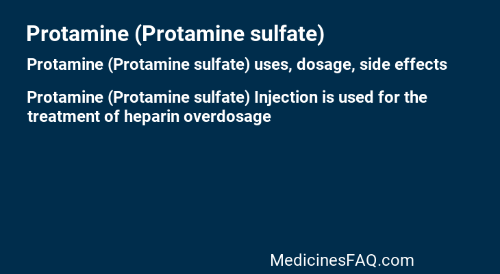 Protamine (Protamine sulfate)