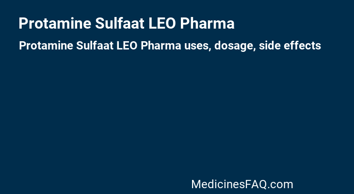 Protamine Sulfaat LEO Pharma
