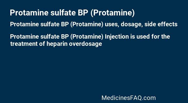 Protamine sulfate BP (Protamine)