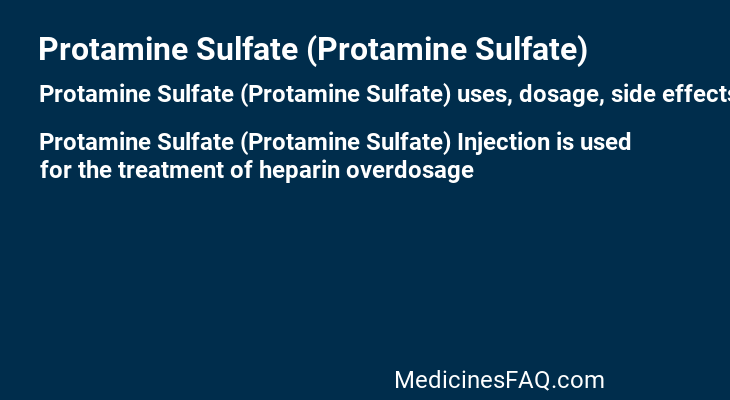 Protamine Sulfate (Protamine Sulfate)