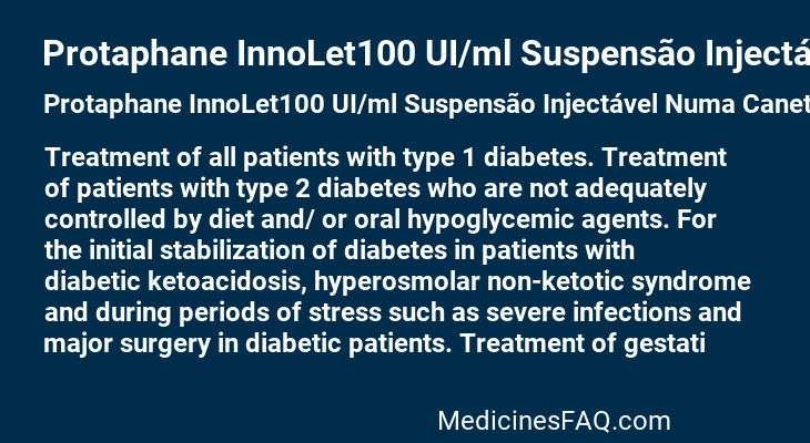 Protaphane InnoLet100 UI/ml Suspensão Injectável Numa Canetapré-cheia