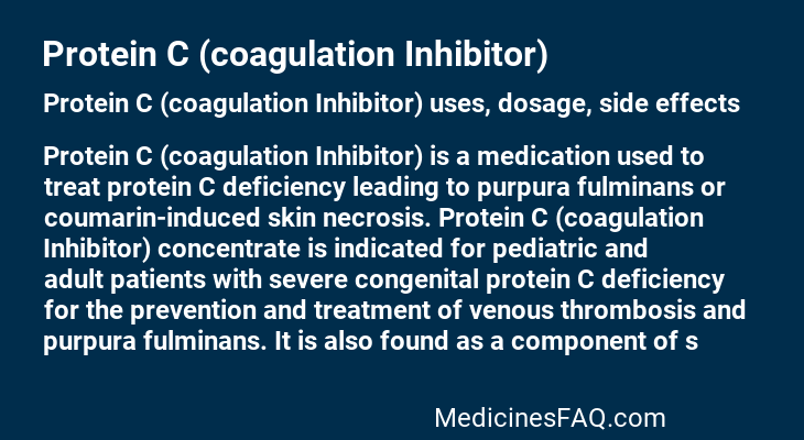 Protein C (coagulation Inhibitor)