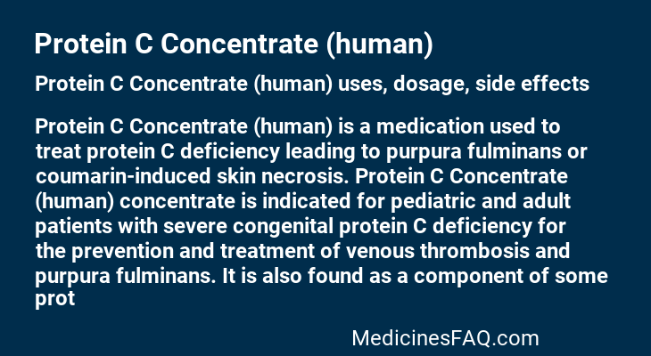 Protein C Concentrate (human)