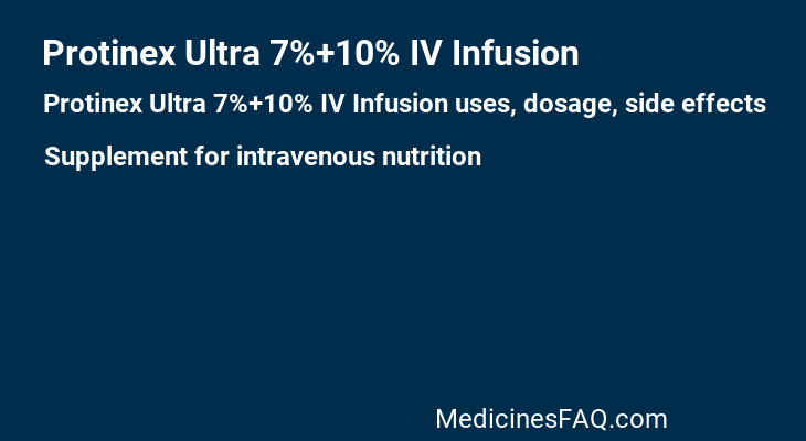 Protinex Ultra 7%+10% IV Infusion