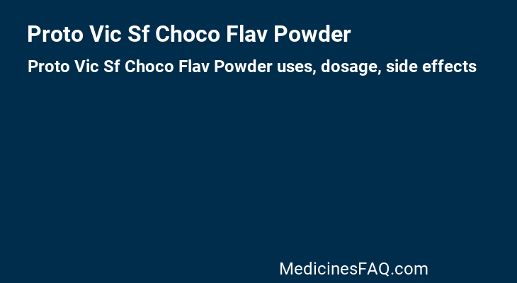 Proto Vic Sf Choco Flav Powder
