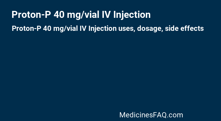 Proton-P 40 mg/vial IV Injection