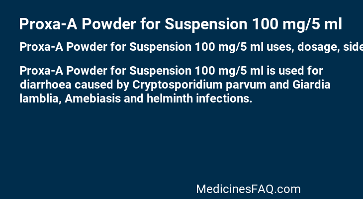 Proxa-A Powder for Suspension 100 mg/5 ml