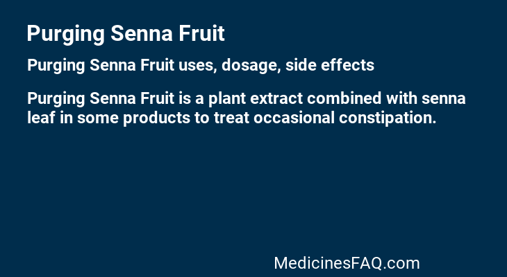 Purging Senna Fruit