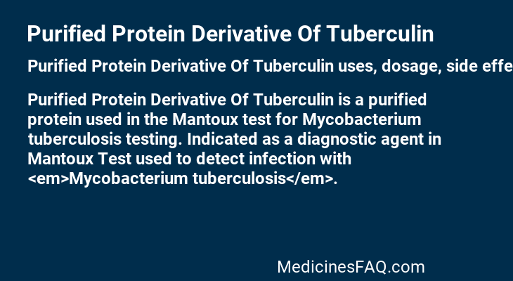Purified Protein Derivative Of Tuberculin
