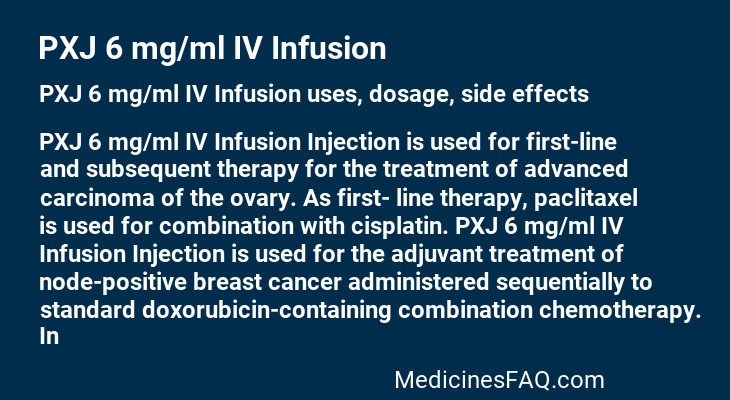 PXJ 6 mg/ml IV Infusion