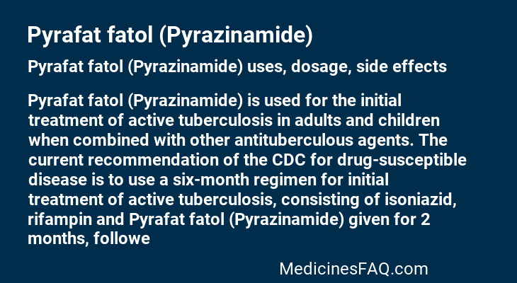 Pyrafat fatol (Pyrazinamide)